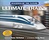Ultimate Trains (Machines of the Future)