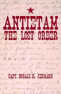 Antietam: The Lost Order (Hardcover)