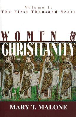 Women and Christianity: The First Thousand Years (Paperback)