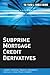 Subprime Mortgage Credit Derivatives (Frank J. Fabozzi Series)