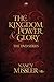 The Kingdom, Power, & Glory