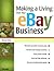 Making a Living from Your Ebay Business by Michael             Miller