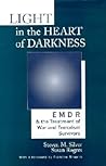 Light in the Heart of Darkness: EMDR and the Treatment of War and Terrorism Survivors