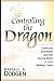 Controlling the Dragon: Con...
