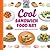 Cool Sandwich Food Art: Easy Recipes That Make Food Fun to Eat!: Easy Recipes That Make Food Fun to Eat! (Cool Food Art)