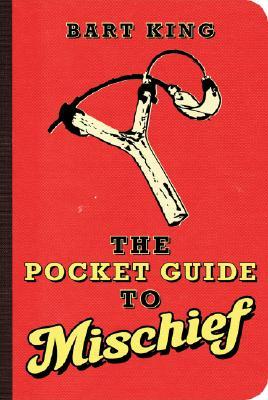The Pocket Guide to Mischief (Paperback)