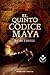 El quinto códice maya (Spanish Edition)