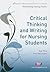 Critical Thinking and Writing for Nursing Students by Bob Price