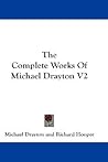 The Complete Works Of Michael Drayton #2