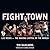 Fight Town: Las Vegas - the Boxing Capital of the World