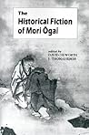 The Historical Fiction of Mori Ogai