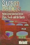 Sacred Bridges: Making Lasting Connections Between Older Youth and the Church