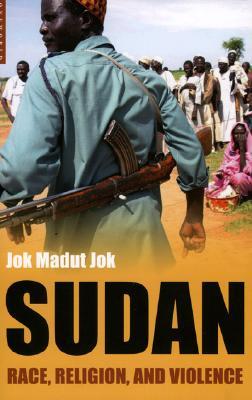 Sudan: Race, Religion, and Violence (Short Histories)