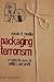 Packaging Terrorism: Co-opting the News for Politics and Profit (Communication in the Public Interest)