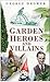 Garden Heroes and Villains
