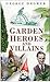 Garden Heroes and Villains