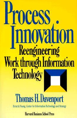 Process Innovation: Reengineering Work Through Information Technology (Hardcover)