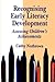 Recognising Early Literacy Development by Cathy Nutbrown
