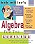 Bob Miller's Algebra for the Clueless