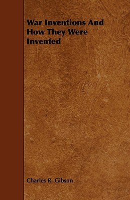 War Inventions and How They Were Invented (Paperback)