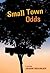 Small Town Odds by Jason Headley