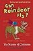 Can Reindeer Fly? The Scien...