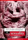 Archaeologies of Sexuality Archaeologies of Sexuality