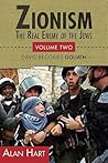 Zionism: the Real Enemy of the Jews, Volume 2: David Becomes Goliath