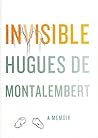 Invisible: A Memoir