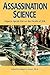 Assassination Science: Experts Speak Out on the Death of JFK
