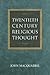 Twentieth-Century Religious...