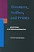 Dreamers, Scribes, and Priests: Jewish Dreams in the Hellenistic and Roman Eras (Supplements to the Journal for the Study of Judaism, 90)