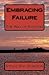 Embracing Failure: The Way of Success
