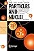 Particles and Nuclei: An Introduction to the Physical Concepts