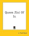Queen Zixi of Ix