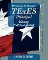 Preparing to Pass the Texes Principal Exam: Texes Principal # 068