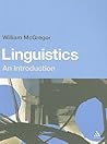 Linguistics by William B. McGregor