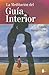 La Meditacion del Guia Interior / Meditation of the Interior ... by Edwin C. Steinbrecher