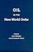 Oil in the New World Order by Kate Gillespie