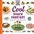 Cool Snack Food Art: Easy Recipes That Make Food Fun to Eat!: Easy Recipes That Make Food Fun to Eat! (Cool Food Art)
