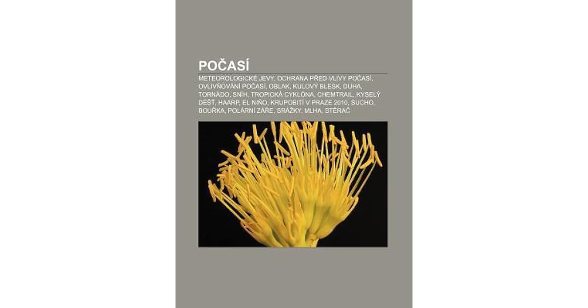 Po Asi Meteorologicke Jevy Ochrana P Ed Vlivy Po Asi Ovliv Ovani Po Asi Oblak Kulovy Blesk Duha Tornado Snih Tropicka Cyklona By Source Wikipedia