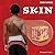 Skin (Body Works)