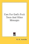 Care For God's Fruit Trees And Other Messages Care For God's Fruit Trees And Other Messages