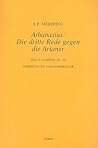 Athanasius: Die dritte Rede gegen die Arianer: Teil II (German Edition)