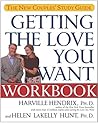 Getting the Love You Want Workbook: The New Couples' Study Guide