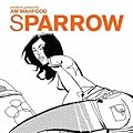Sparrow Volume 10: Jim Mahfood