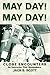May Day! May Day!: Close En...