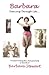 Barbara: Dancing Through Life!