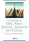 A Companion to Old Norse-Icelandic Literature and Culture (Blackwell Companions to Literature and Culture)