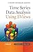 Time Series Data Analysis Using EViews